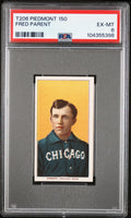 1909-11 T206 Fred Parent PSA 6 EX-MT Piedmont 150 - Chicago