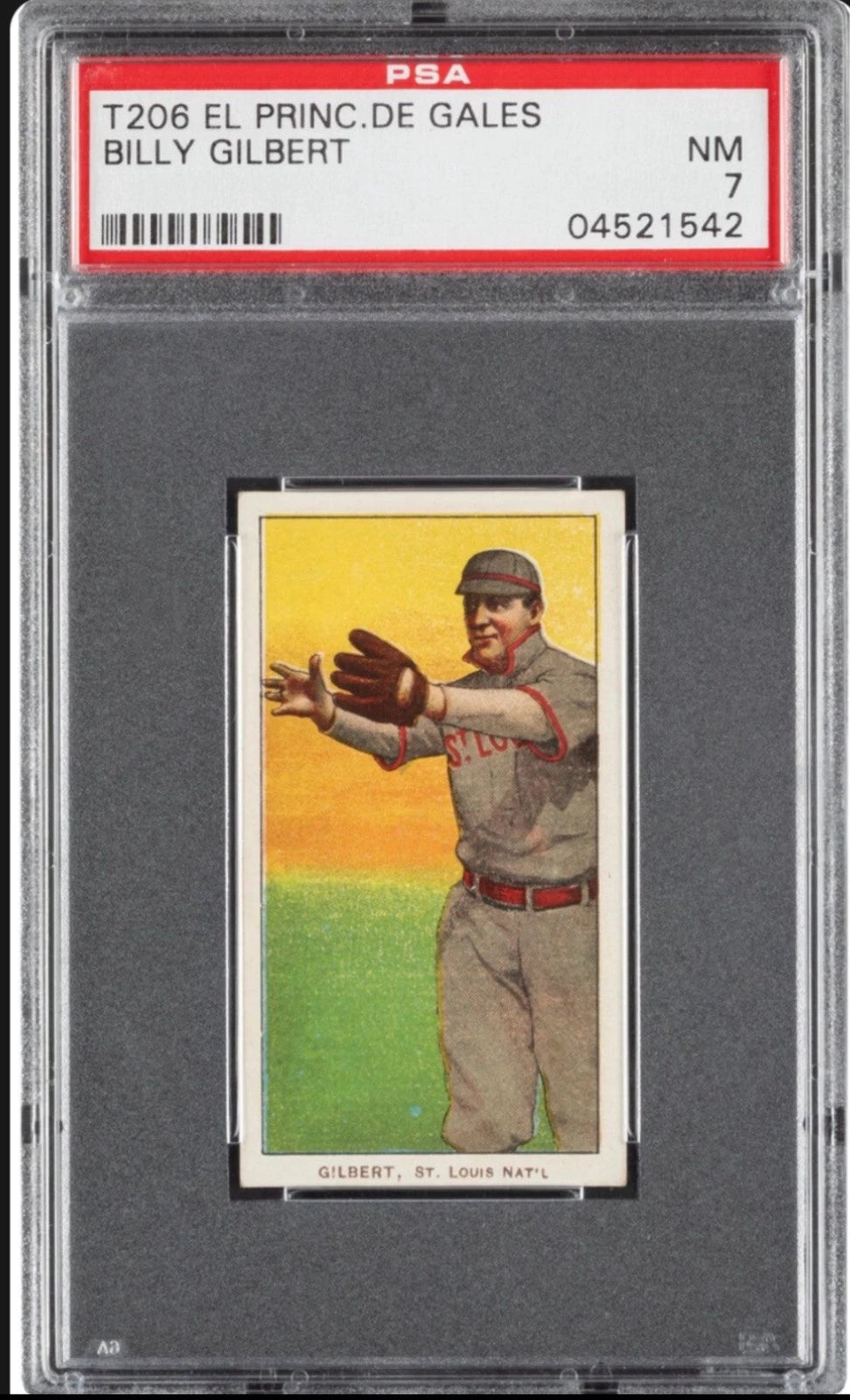 1909-11 T206 Bill Gilbert PSA 7 NM El Principe De Galas EPDG (POP 1)