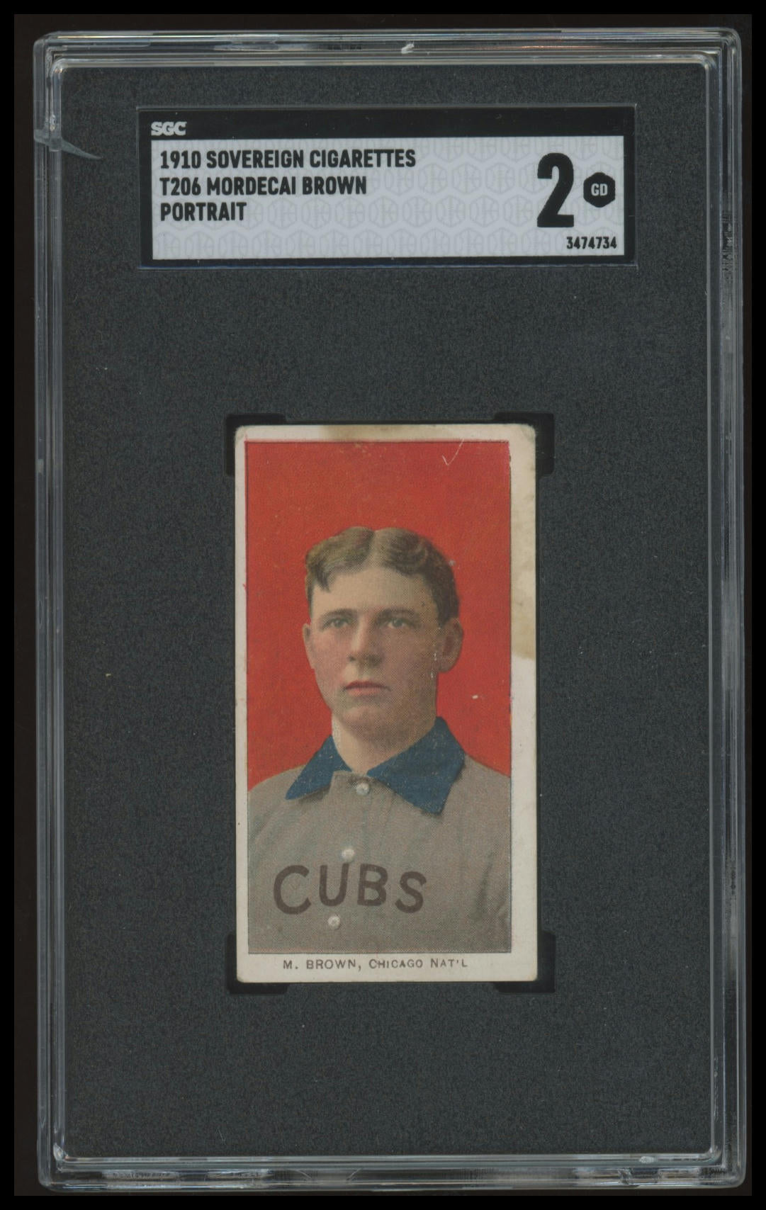 1909-11 T206 Mordecai Brown Portrait HOF Sovereign 350