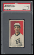 1909-11 T206 Pat McCauley Old Mill PSA 6 EX-MT