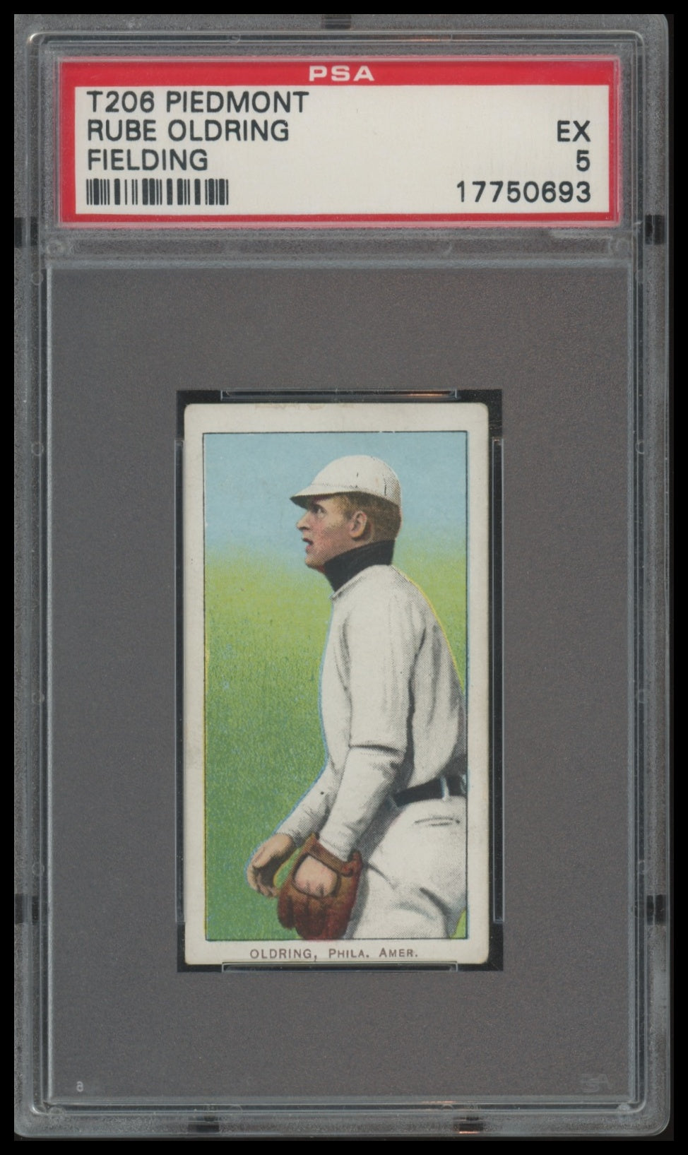 1909-11 T206 Rube Oldring (Fielding) PSA 5 EX Piedmont 150