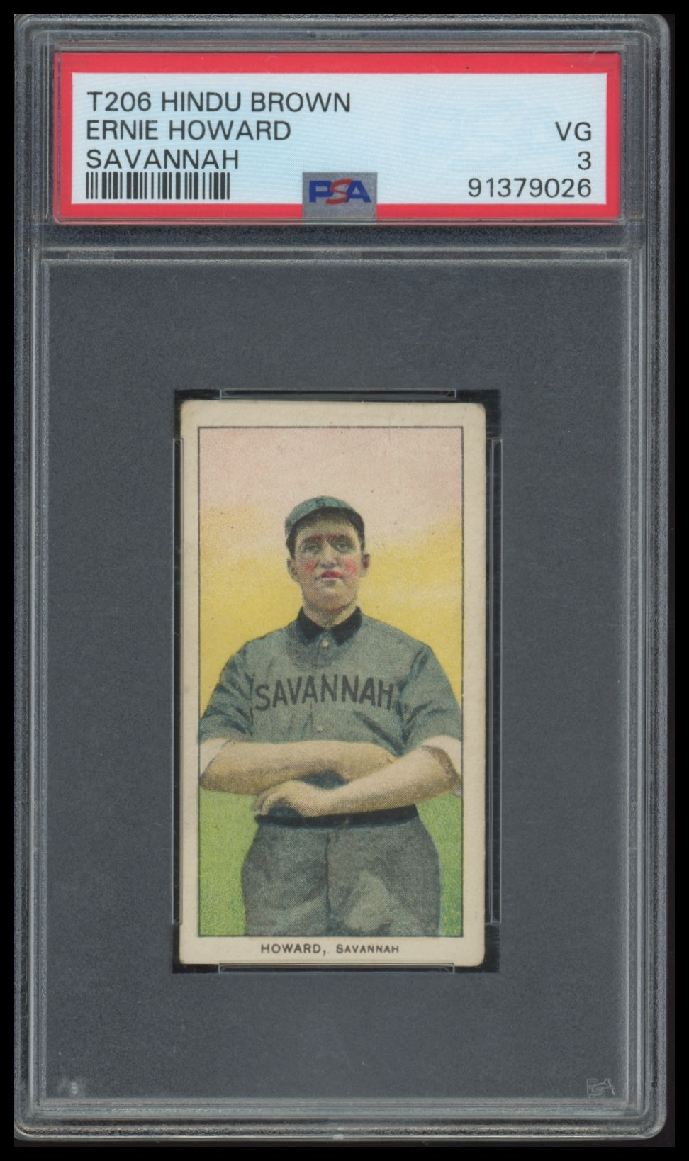 1909-11 T206 Hindu Brown Ernie Howard Savannah PSA 3 Southern League