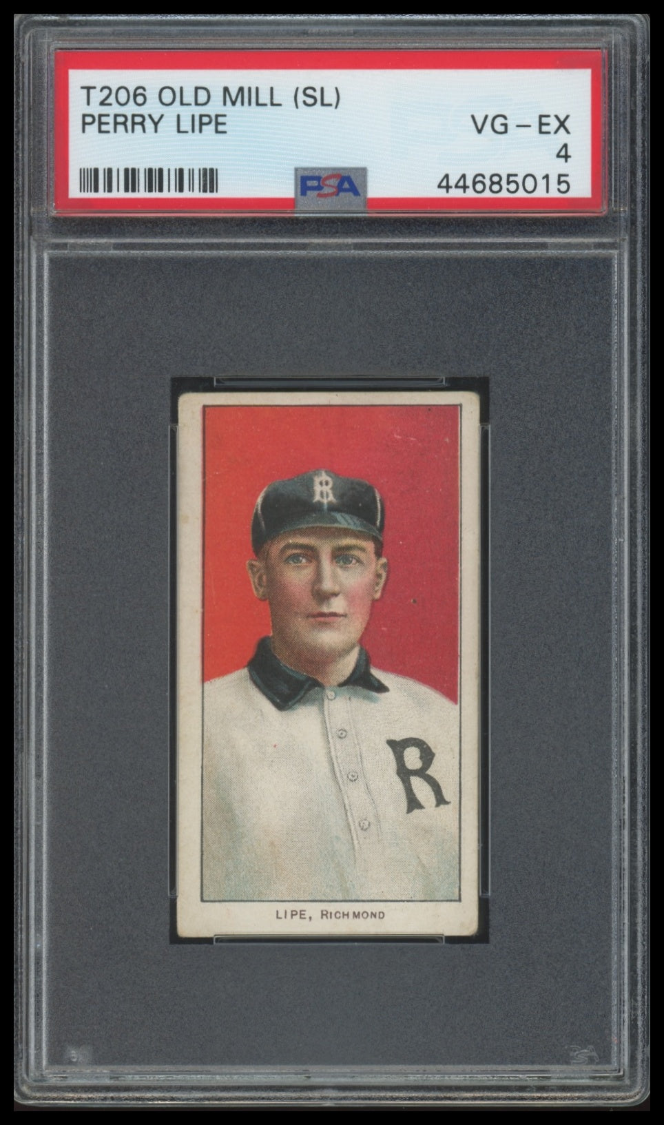 1909-11 T206 Perry Lipe Old Mill PSA 4 Southern League