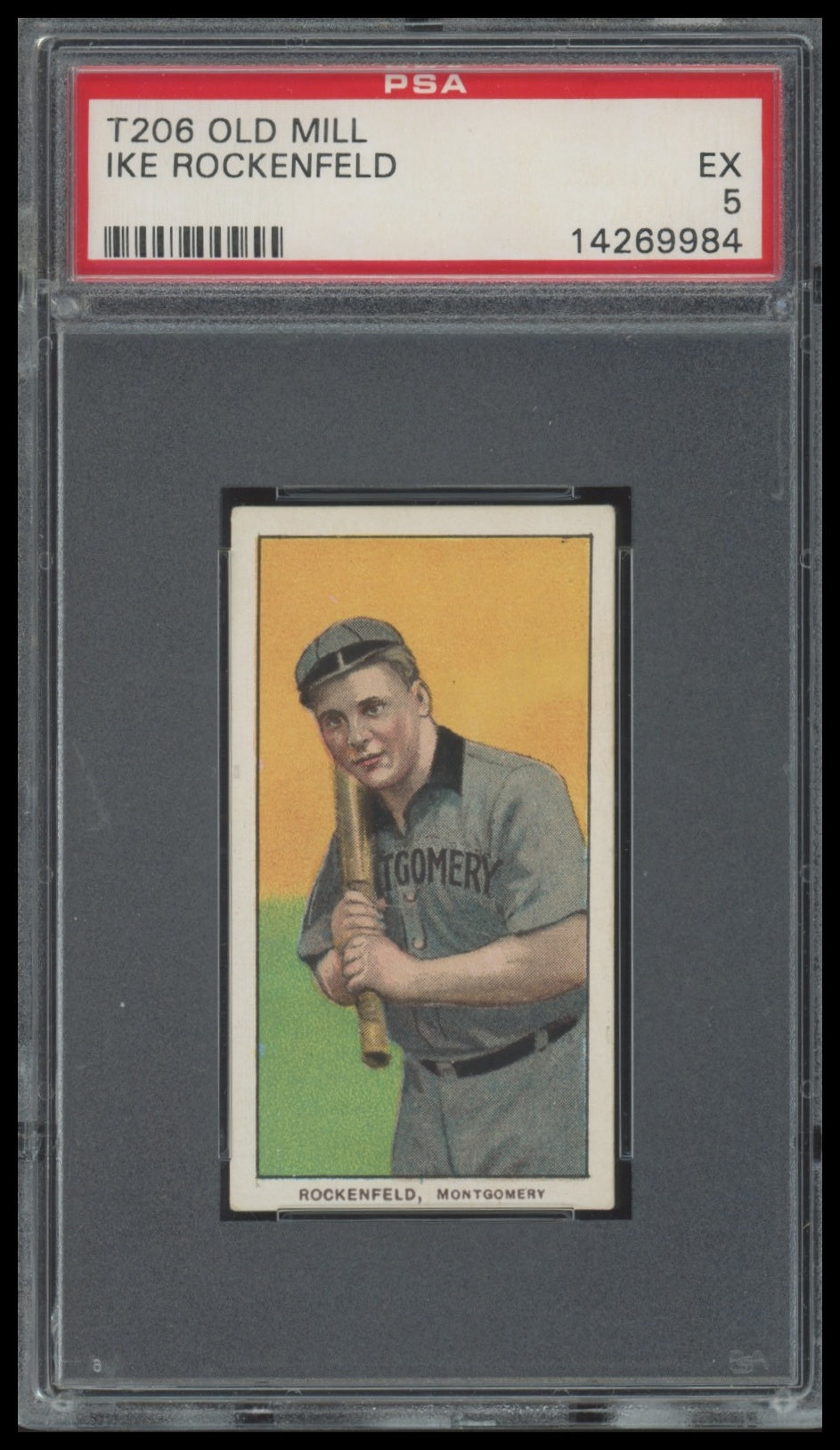 1909-11 T206 OLD MILL IKE ROCKENFELD PSA 5 SOUTHERN LEAGUE