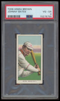 1909-11 T206 Brown Hindu Johnny Bates PSA 4 VG-EX (NONE HIGHER) PWCC-A